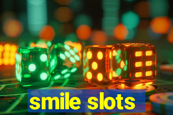 smile slots